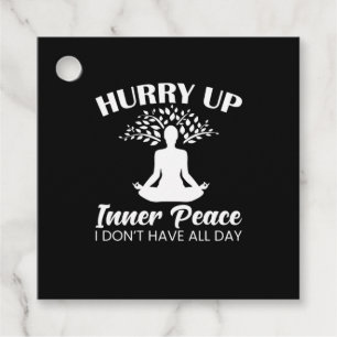 Yoga Lover   Yofa Hurry Up Inner Peace Favour Tags