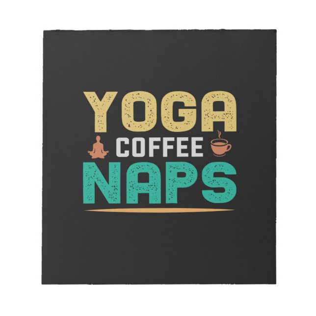 Yoga Lover | Yoga Coffee Naps Notepad (Front)