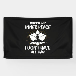 Yoga Lover Yoga I Do Not Have All Day Banner