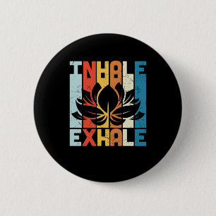 Yoga Lover Yoga Inhale 6 Cm Round Badge
