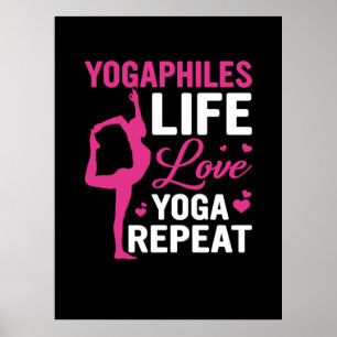 Yoga Lover   Yoga Life Love Yoga Repeat Poster