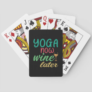 Yoga Lover Yoga Now Wine Later Playing Cards