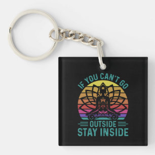 Yoga Lover   Yoga Stay Inside Key Ring