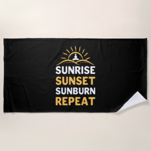 Yoga Lover Yoga Sunrise Sunset Sunburn Repeat Beach Towel
