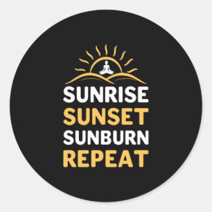 Yoga Lover Yoga Sunrise Sunset Sunburn Repeat Classic Round Sticker