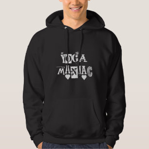 Yoga Maniac Hoodie