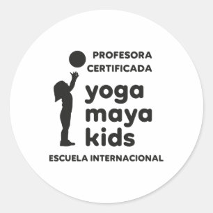 Yoga Maya Kids Certified Teacher , Uni-adult, Educ Classic Round Sticker