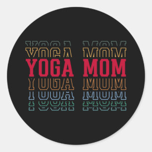 Yoga Mom Funny Layered Text Mother Mama Coach Classic Round Sticker