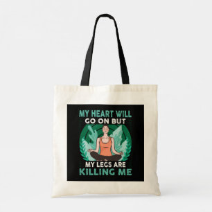 Yoga - My Heart Will Go On Tote Bag