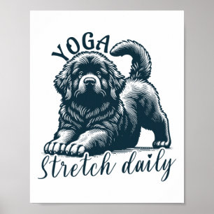 Yoga Newfoundland Dog Funny Stretch Daily Motivati Poster