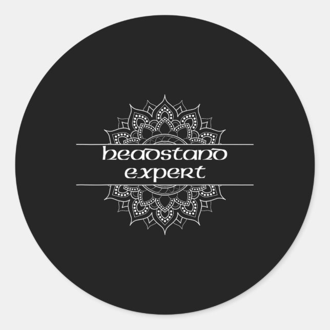 Yoga Pose Expert Headstand Expert  Classic Round Sticker (Front)