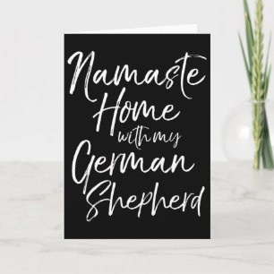 Yoga Pun Dog Owner Gift Namaste Home With My Germa Card