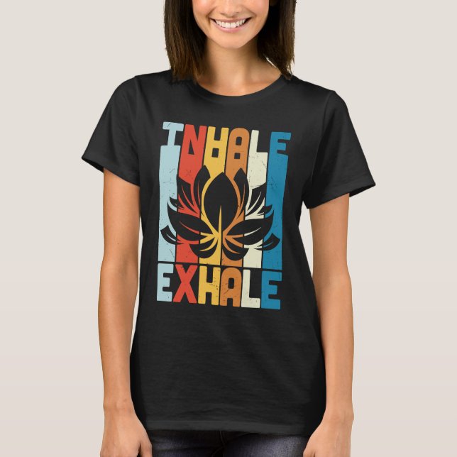 Yoga Quote Saying Inhale & Exhale Graphic  Plus Si T-Shirt (Front)