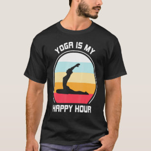 Yoga Saying Quote Meme Yoga Is My Happy Hour T-Shirt