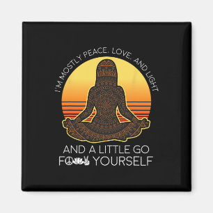 Yoga Shirt Mostly Peace Love And Light And A Littl Magnet