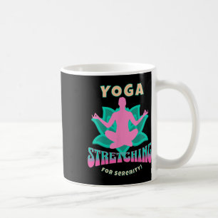 Yoga Stretching Serenity Calm Lotus Lance Energy Coffee Mug