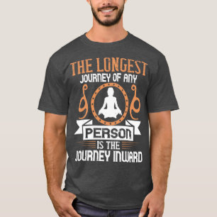 Yoga The Longest Journey Is The Journey Inward T-Shirt