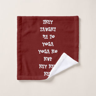 Yoga theme fun text design wine red plum yoga wash cloth