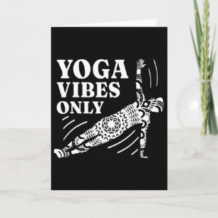 Yoga Vibes Only Funny Yoga Card