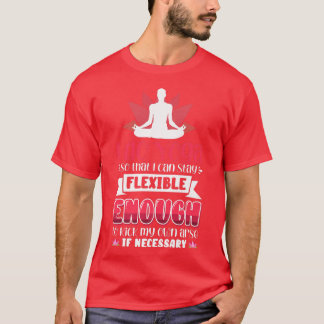 Yoga Wellness Fleible Physical Fitness Motivation  T-Shirt