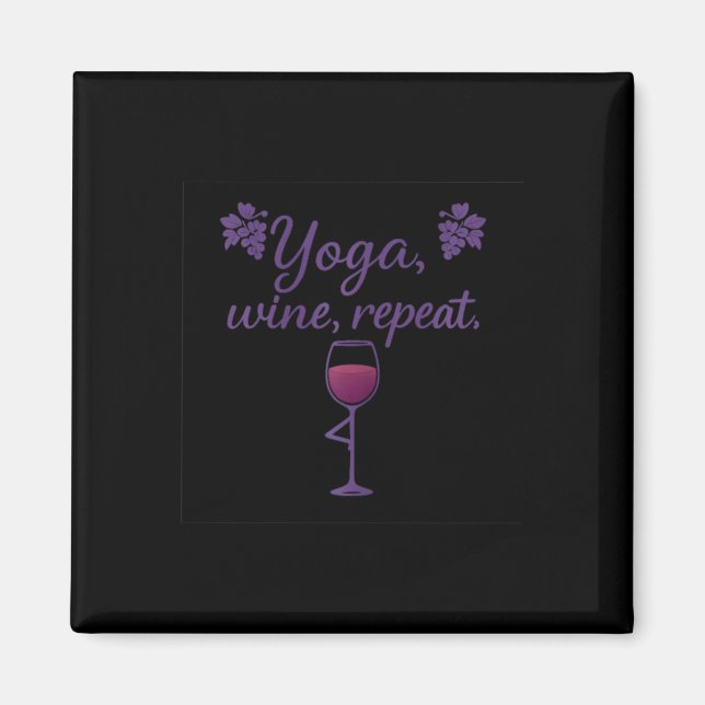 Yoga Wine Repeat Wine Gl Tree Pose Grape Art  Magnet (Front)