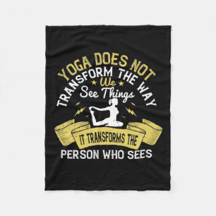 Yoga - Yoga Transforms The Person Who Sees Fleece Blanket