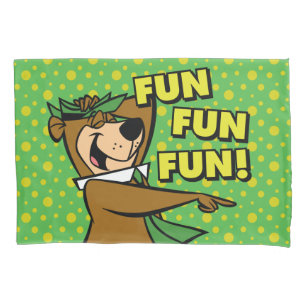 Yogi Bear Fun Fun Fun Pillowcase
