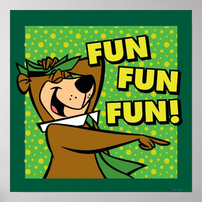 Yogi Bear Fun Fun Fun Poster (Front)