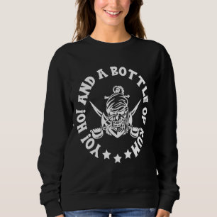 Yoi Hoi And A Bottle Of Rum Pirate Sweatshirt