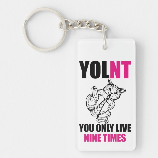 YOLNT You Only Live Nine Times Cat Key Chains (Front)