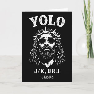 Yolo Jk Brb Funny Jesus For Christian Easter Card