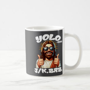 Yolo Jk Brb Jesus Christians Easter Day Funny Resu Coffee Mug