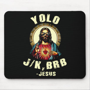 Yolo Jk Brb Jesus Funny Easter Day Bible Vintage C Mouse Pad