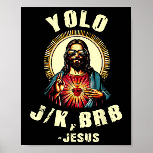 Yolo Jk Brb Jesus Funny Easter Day Bible Vintage C Poster