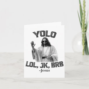 Yolo Lol Jk Brb Jesus Funny Easter Christians Resu Card