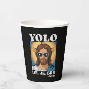 YOLO LOL JK BRB Jesus Funny Easter Paper Cups