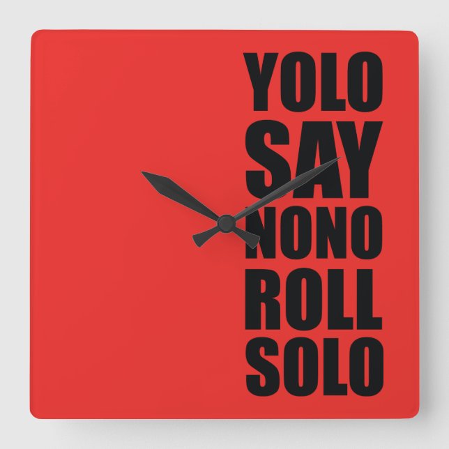 YOLO Roll Solo Square Wall Clock (Front)