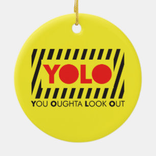 YOLO w/ Red Caution Ceramic Tree Decoration
