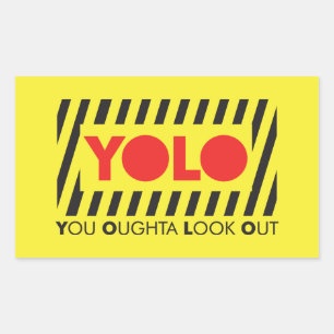 YOLO w/ Red Caution Rectangular Sticker