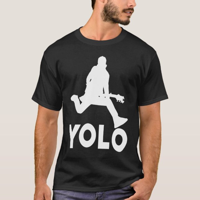 YOLO You Only Live Once T-Shirt (Front)