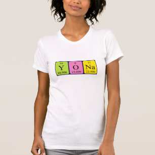 Yona periodic table name shirt