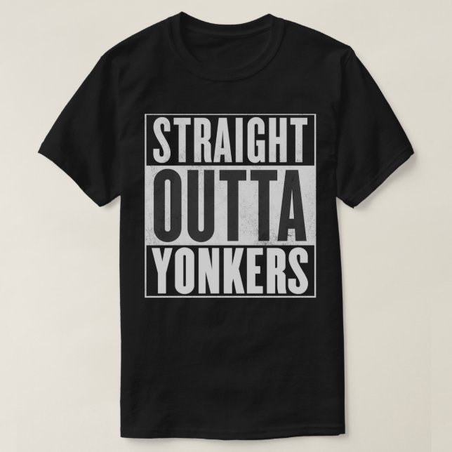 Yonkers  Straight Outta YONKERS  T-Shirt (Design Front)
