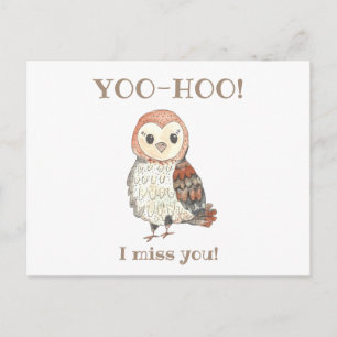 Yoo-hoo Barn Owl I Miss You School Teacher Postcard