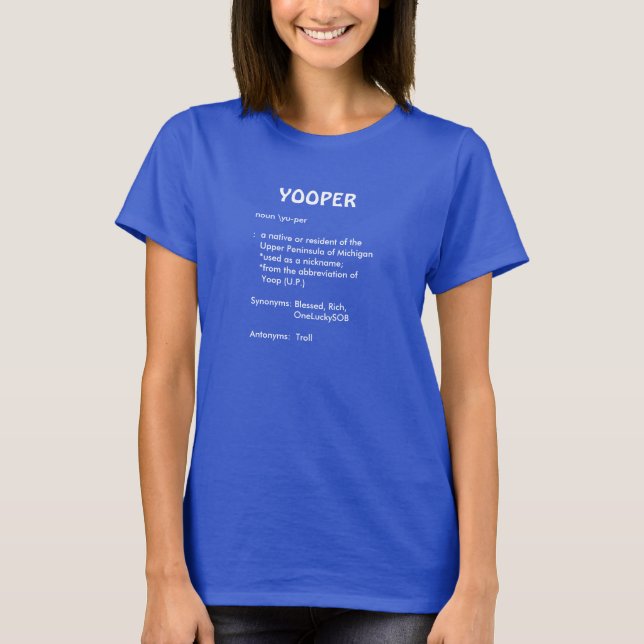 Yooper Definition Shirt (Front)