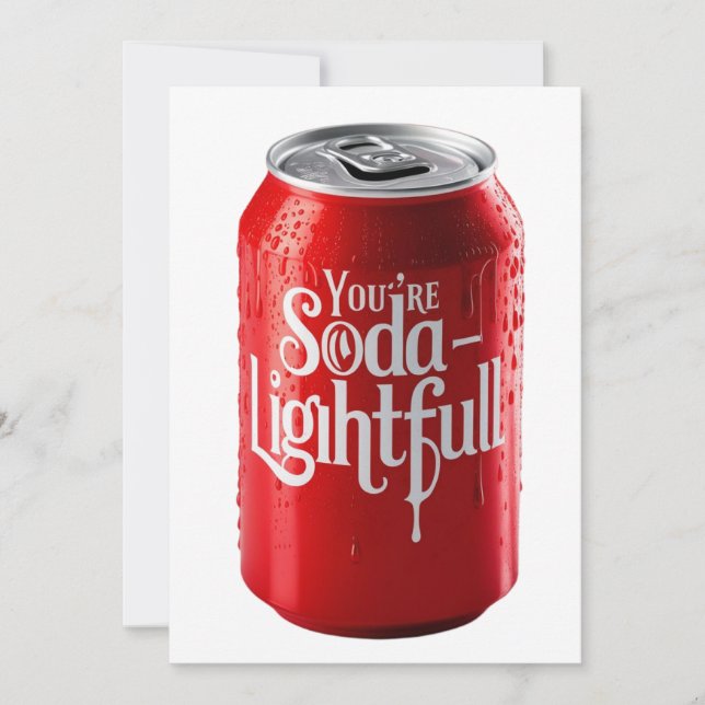 Yopu're soda-lightfil custon card (Front)