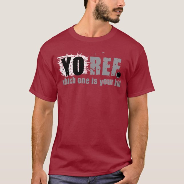 YoRefWhichone T-Shirt (Front)