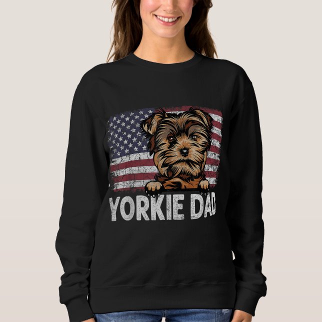 Yorkie Dad With Proud American Flag Dog Lover Gift Sweatshirt (Front)