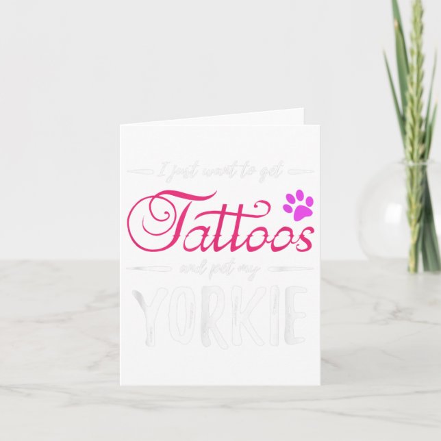 Yorkie Dog Lover Tattoo Funny Dog Mum Gift Idea  Card (Front)