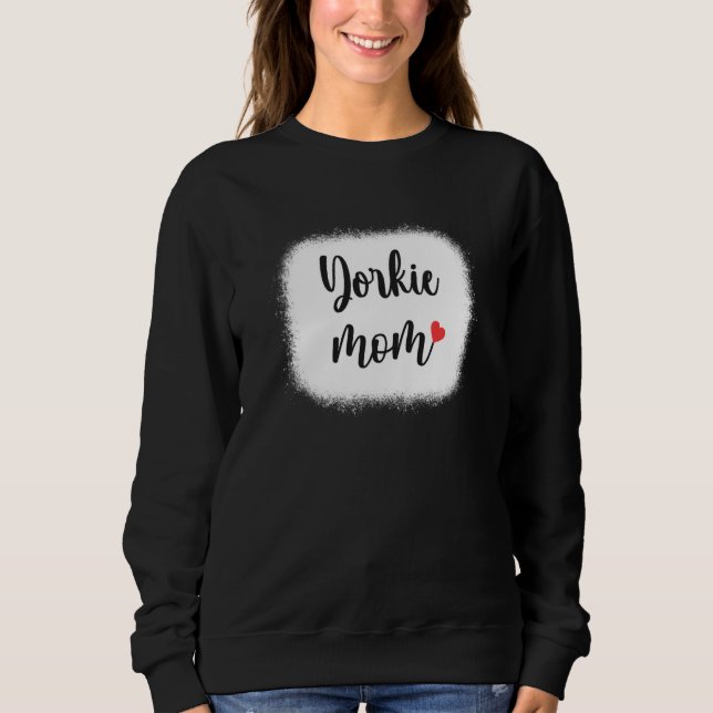 Yorkie Dog Mum Womens Yorkshire Terrier Sweatshirt (Front)