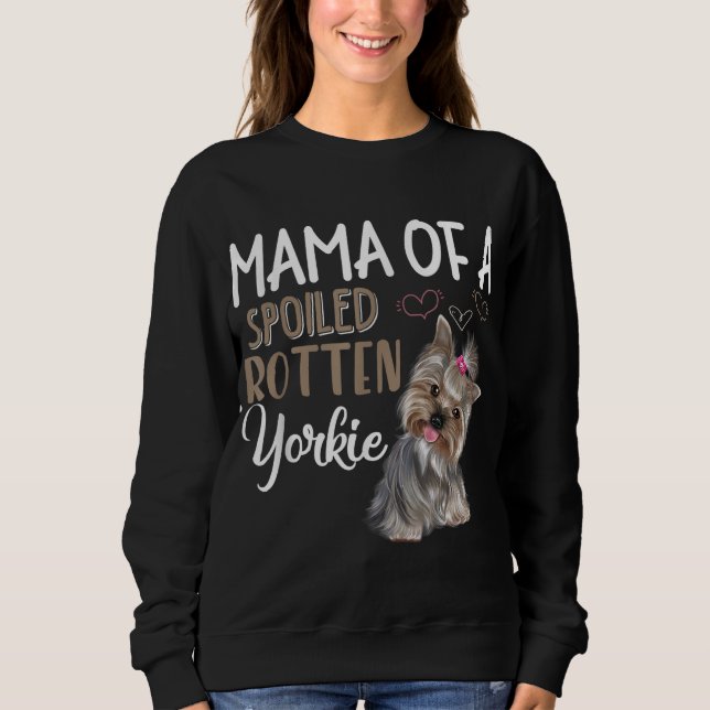 Yorkie Dog - Yorkie Mum, Dog Lover Gift Sweatshirt (Front)